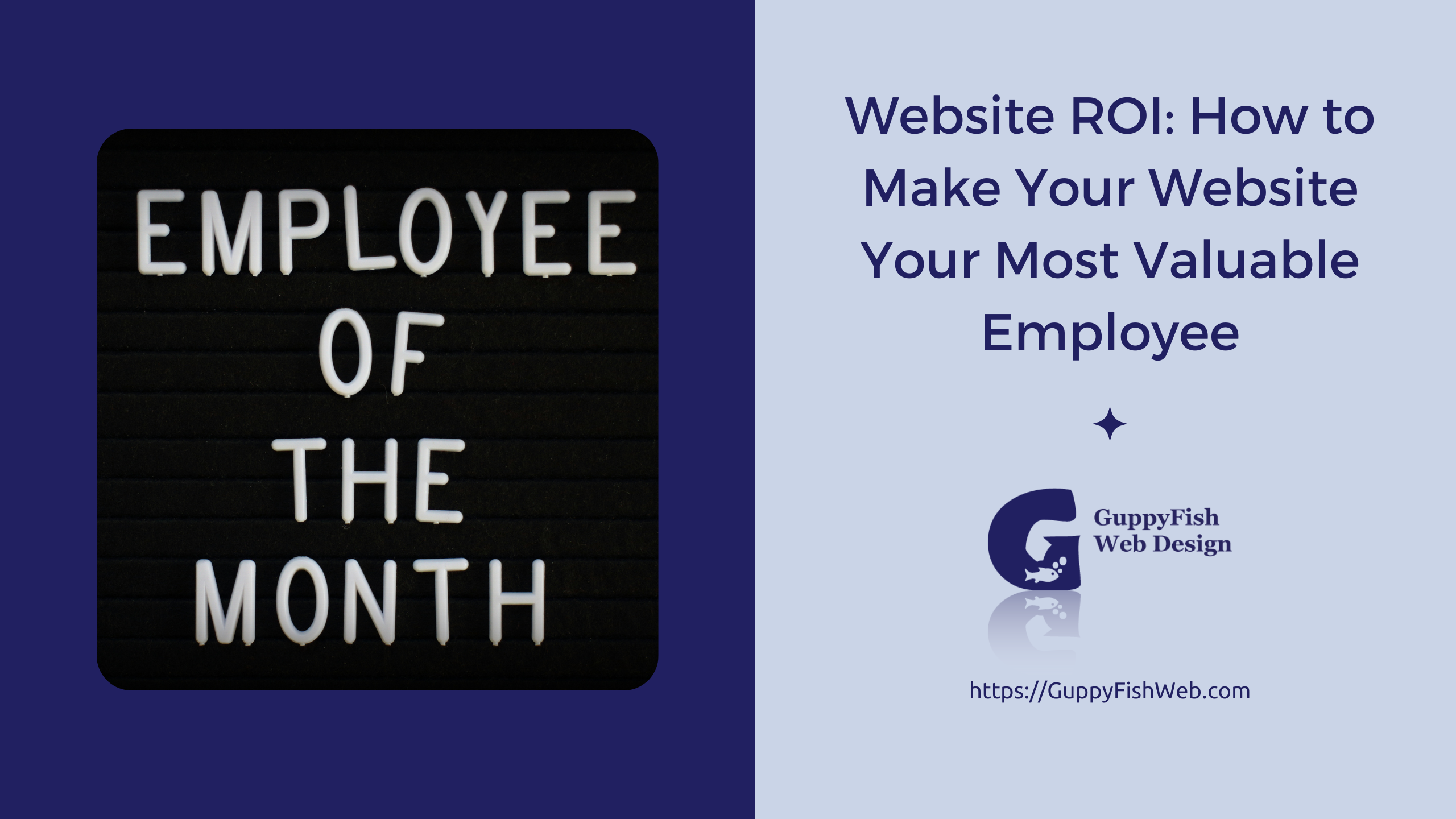 Website ROI: How to Make Your Website Your Most Valuable Employee