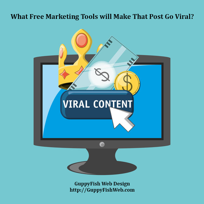 What free marketing tools will make that post go viral?