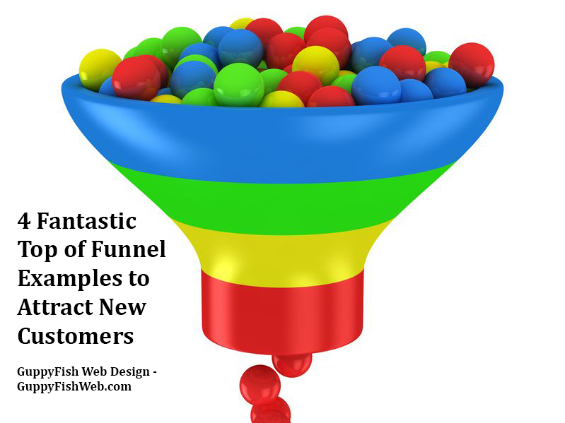 4 Fantastic Top of Funnel Examples to Attract New Customers