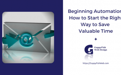 Beginning Automation: How to Start the Right Way to Save Valuable Time