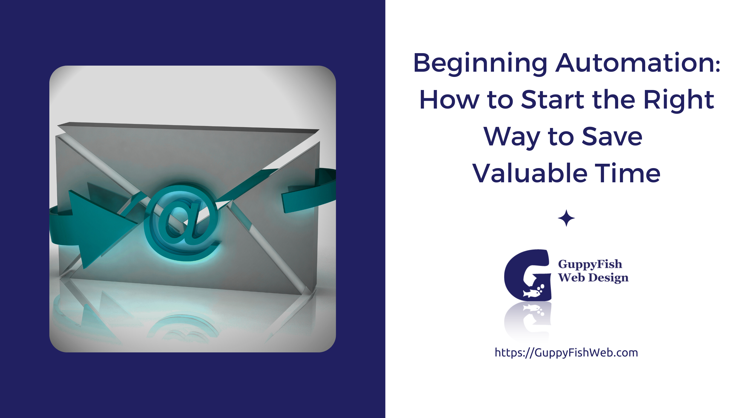 Beginning Automation: How to Start the Right Way to Save Valuable Time