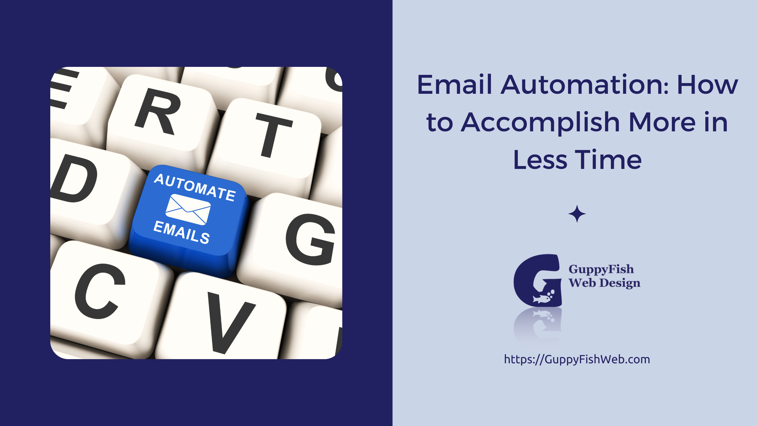Email Automation: How to Accomplish More in Less Time
