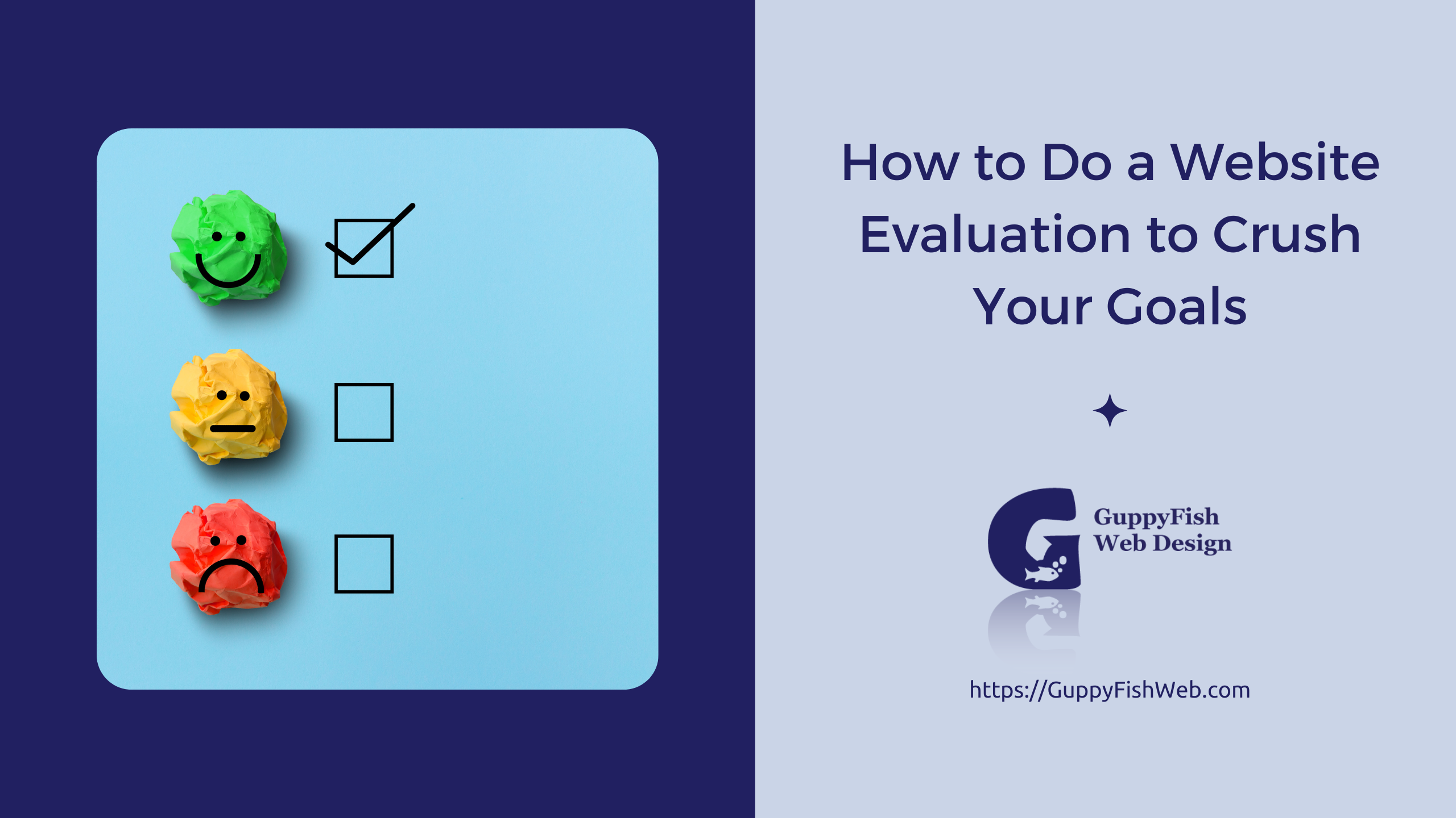 How to Do a Website Evaluation to Crush Your Goals