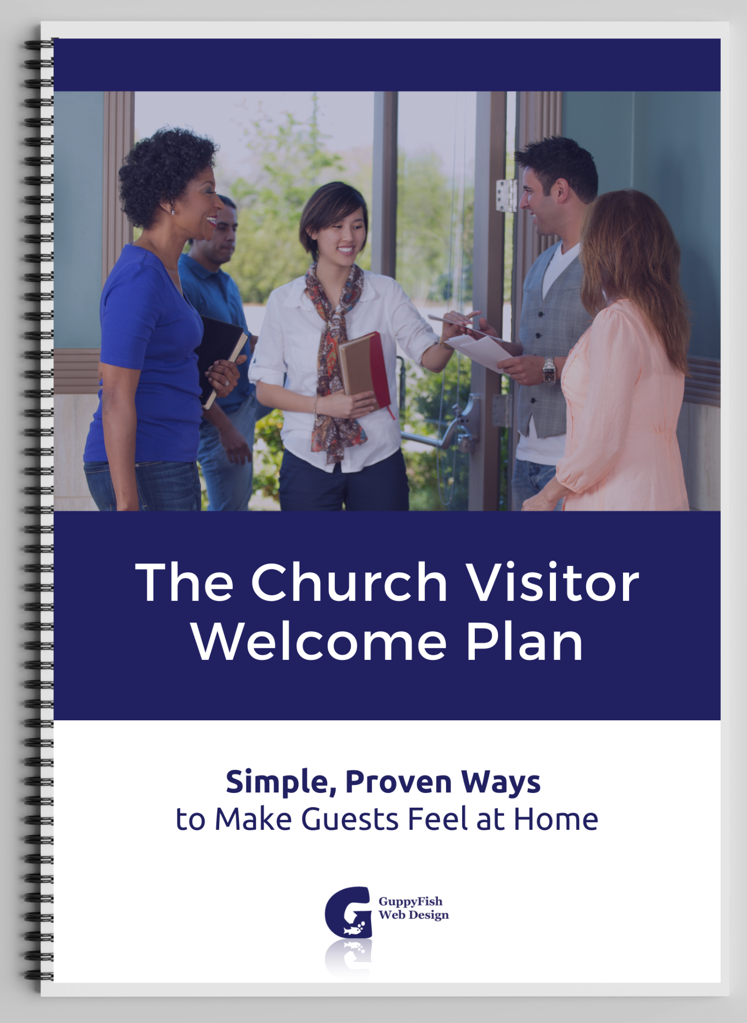The Church Visitor Welcome Plan The Church Visitor Welcome Plan