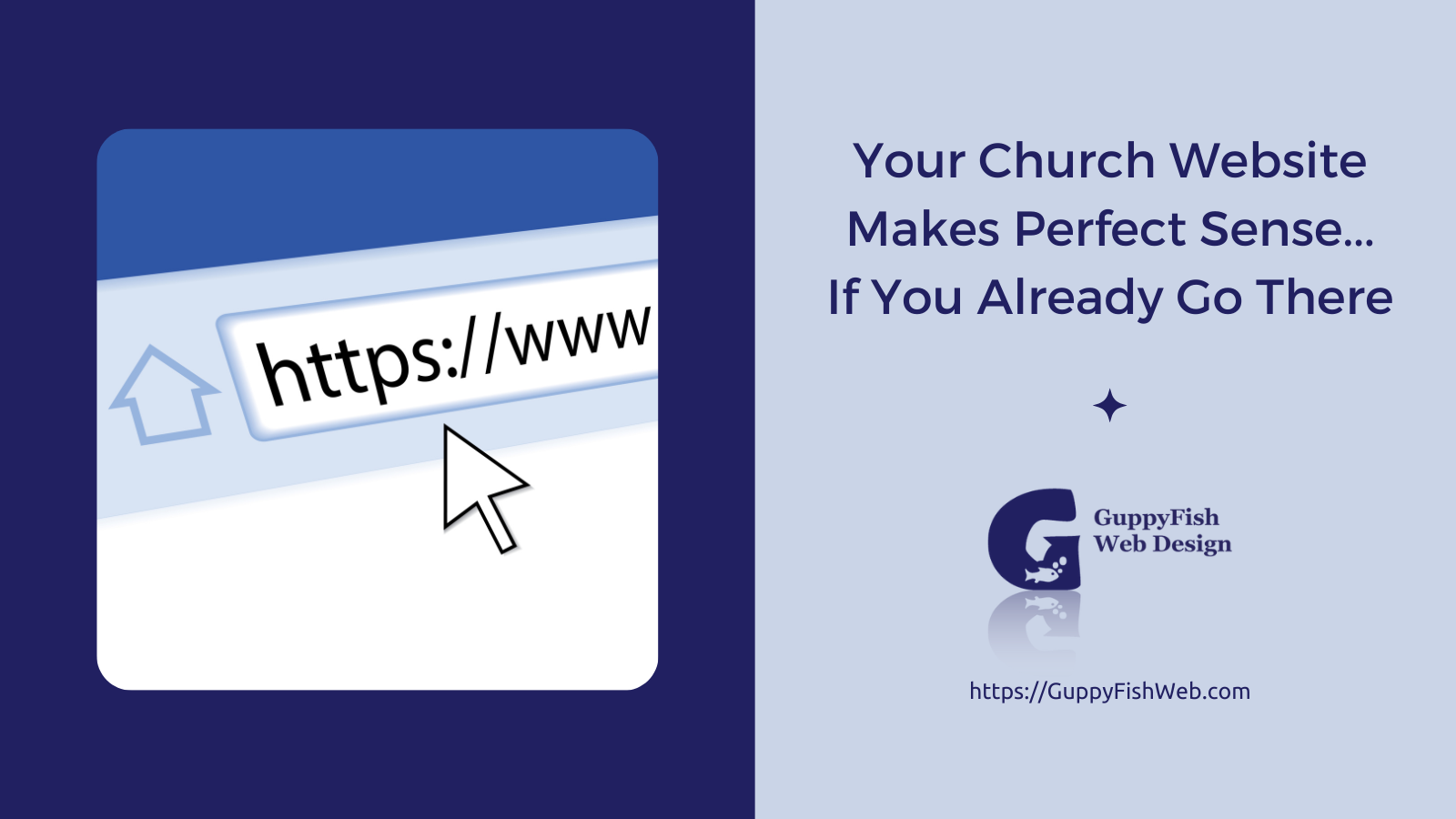 Your Church Website Makes Perfect Sense... If You Already Go There