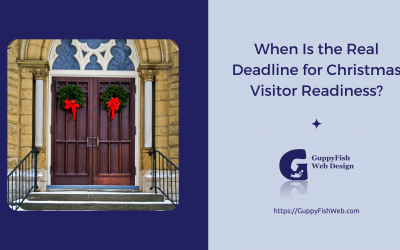 When Is the Real Deadline for Christmas Visitor Readiness?